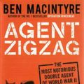 Cover Art for 9781408894842, Agent Zigzag by Ben Macintyre