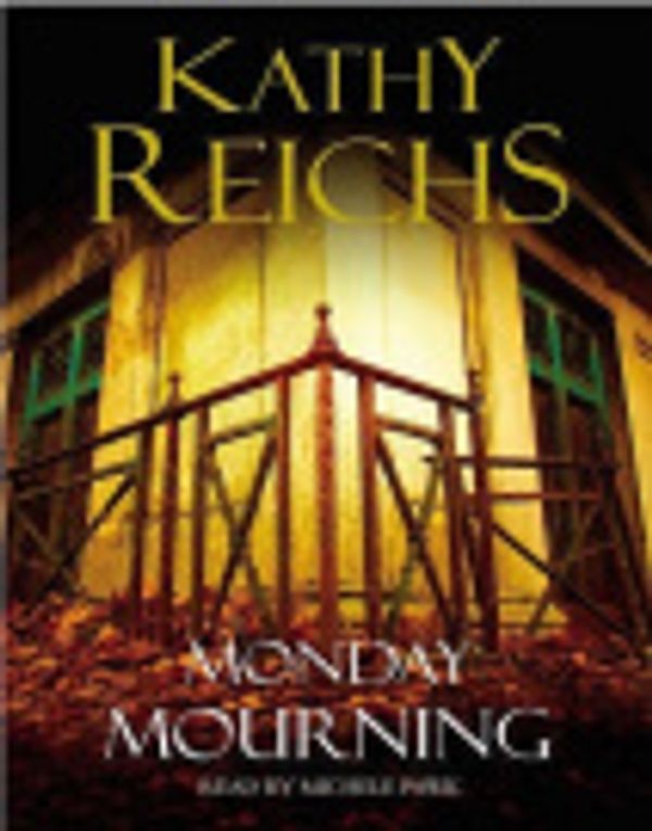 Cover Art for 9781856867177, Monday Mourning by Kathy Reichs