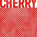 Cover Art for 9789403119601, Cherry by Nico Walker