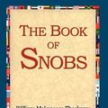 Cover Art for 9781421806778, The Book of Snobs by William Makepeace Thackeray