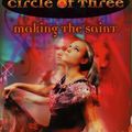 Cover Art for 9780061756375, Circle of Three #10: Making the Saint by Isobel Bird