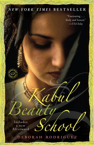 Cover Art for 9780812976731, Kabul Beauty School by Deborah Rodriguez, Kristin Ohlson