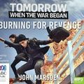 Cover Art for 9781489370617, Burning For Revenge (MP3) by John Marsden