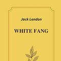 Cover Art for 9798737207861, White Fang by Jack London by Jack London