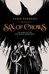 Cover Art for 9782745978622, Six of Crows, Tome 1 : by Leigh Bardugo