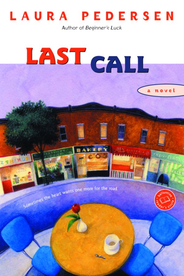 Cover Art for 9780345471956, Last Call Last Call Last Call by Laura Pedersen