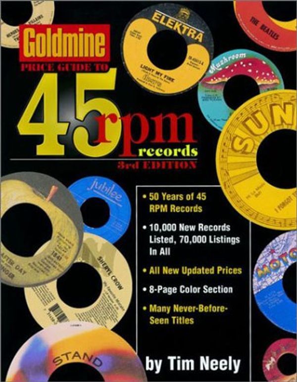 Cover Art for 9780873492454, Goldmine Price Guide to 45 Rpm Records by Neely, Tim
