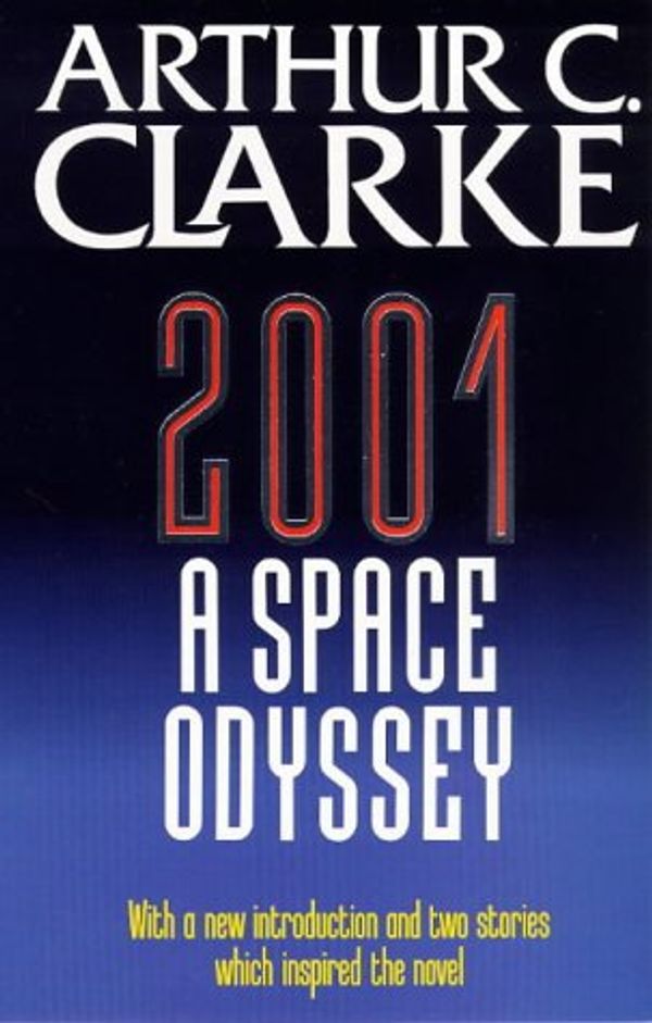 Cover Art for 9780712647762, 2001: A Space Odyssey (Legend books) by C. Clarke CBE, Sir Arthur