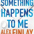 Cover Art for 9781804546383, If Something Happens to Me by Alex Finlay