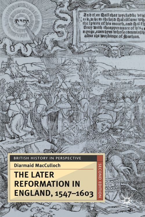 Cover Art for 9780333921395, The Later Reformation in England, 1547-1603 by Diarmaid MacCulloch