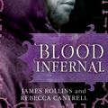 Cover Art for 9781409120520, Blood Infernal by James Rollins