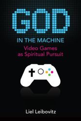 Cover Art for 9781599474373, God in the Machine by Liel Leibovitz