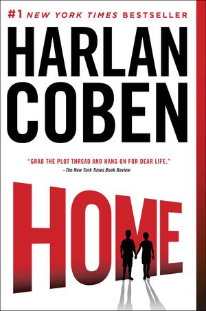Cover Art for 9781101986455, Home by Harlan Coben
