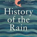 Cover Art for 9781408852057, History of the Rain by Niall Williams