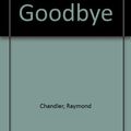 Cover Art for 9780241960974, The Long Goodbye by Raymond Chandler