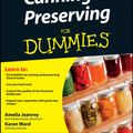 Cover Art for 9780470555460, Canning and Preserving For Dummies by Amelia Jeanroy, Karen Ward
