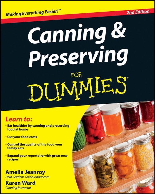 Cover Art for 9780470555460, Canning and Preserving For Dummies by Amelia Jeanroy, Karen Ward