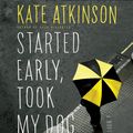Cover Art for 9781607886785, Started Early, Took My Dog by Kate Atkinson