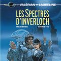 Cover Art for 9782205046533, Valérians, tome 11 : Les Spectres d'Inverloch by Mézières, Jean-Claude, Pierre Christin