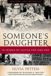 Cover Art for 9781589794207, Someone's Daughter: In Search of Justice for Jane Doe by Silvia Pettem