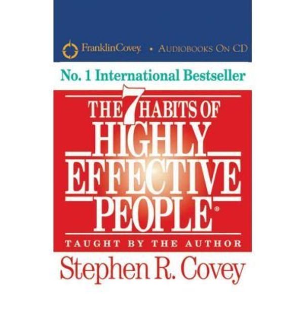 Cover Art for 9781455854813, The 7 Habits of Highly Effective People by Stephen R. Covey