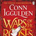Cover Art for 9780718196424, Wars Of The Roses by Conn Iggulden
