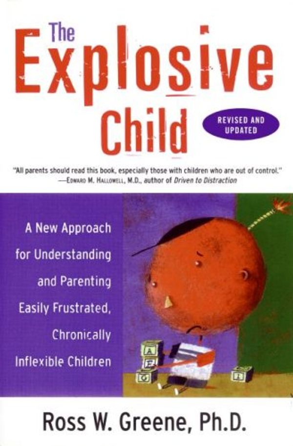 Cover Art for 9780061556364, The Explosive Child by Ross W Greene