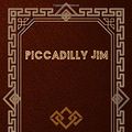 Cover Art for 9798670050418, Piccadilly Jim by P G Wodehouse