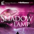 Cover Art for 9781480545816, The Shadow Lamp by Stephen R Lawhead