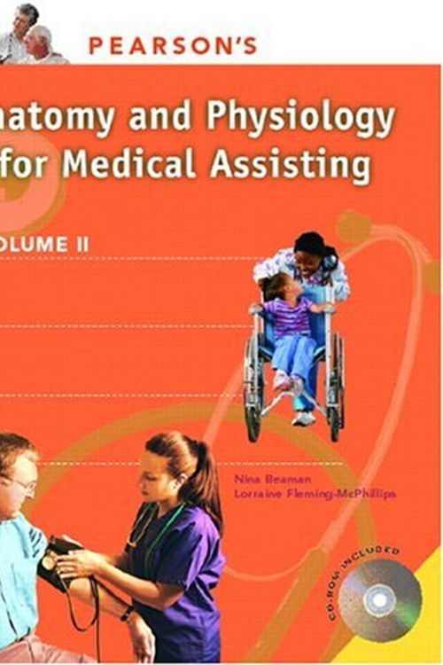 Cover Art for 9780131990425, Pearson's Anatomy and Physiology for Medical Assisting by Nina Beaman