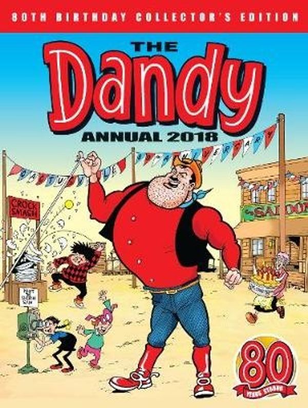 Cover Art for 9781845356446, The Dandy Annual 2018 by Parragon Books Ltd