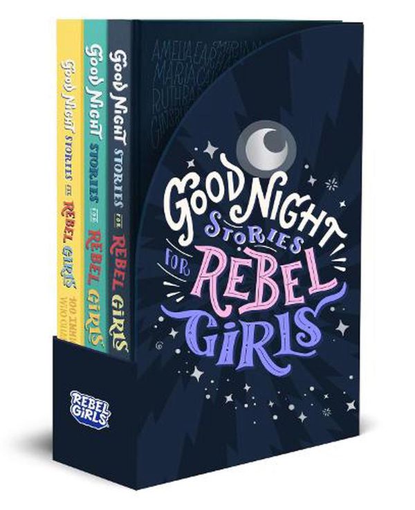 Cover Art for 9781953424129, Good Night Stories for Rebel Girls 3-Book Gift Set by Elena Favilli, Francesca Cavallo, Rebel Girls
