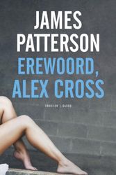 Cover Art for 9789023484776, Erewoord, Alex Cross / druk 1 by James Patterson