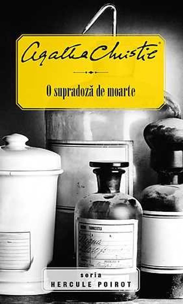 Cover Art for 9786066868570, O supradoză de moarte by Agatha Christie