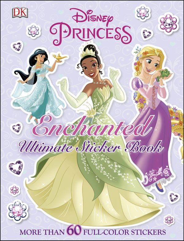 Cover Art for 9780756666866, Disney: Princess Enchanted Ultimate Sticker Book by DK