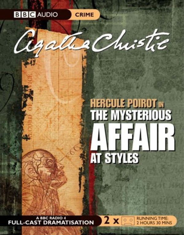 Cover Art for 9780563510260, The Mysterious Affair at Styles (BBC Audio) by Agatha Christie