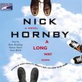 Cover Art for 9781415921456, A Long Way Down by Nick Hornby, Scott Brick, Kate Reading, Simon Vance