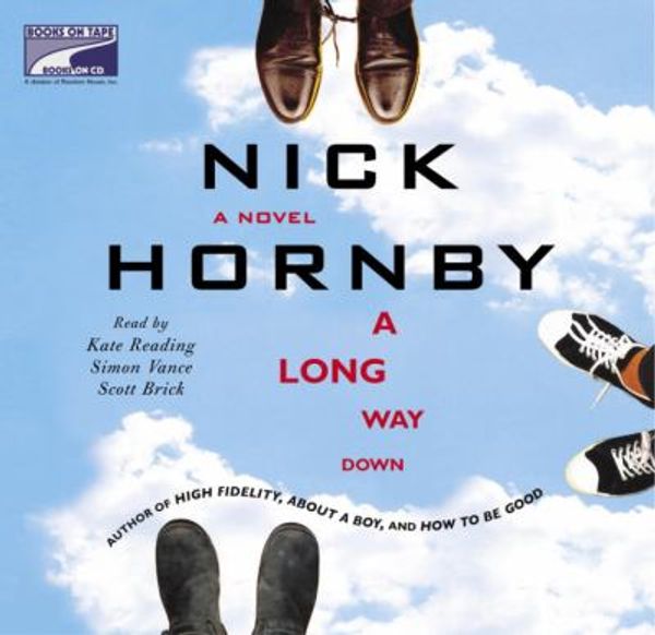 Cover Art for 9781415921456, A Long Way Down by Nick Hornby, Scott Brick, Kate Reading, Simon Vance