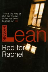 Cover Art for 9780099594826, Red For Rachel by Frank Lean