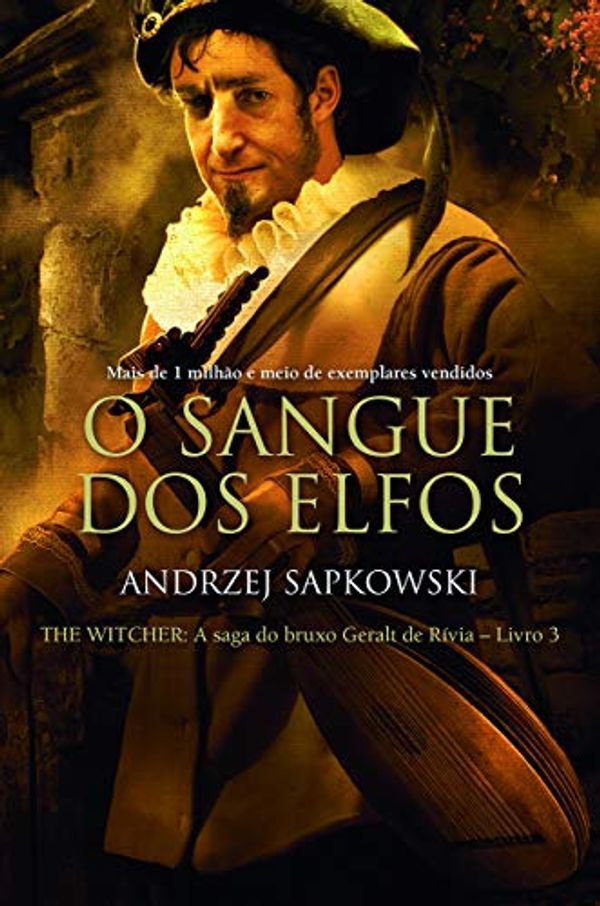 Cover Art for 9788578276850, O Sangue dos Elfos by Andrzej Sapkowski