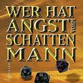 Cover Art for 9783404149421, Wer hat Angst vorm Schattenmann? by James Patterson