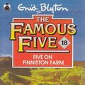 Cover Art for 9780340104316, Five on Finniston Farm by Enid Blyton