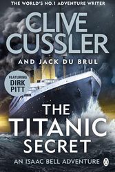 Cover Art for 9781405936873, The Titanic Secret by Clive Cussler