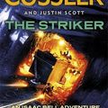 Cover Art for B017PONDFC, The Striker: Isaac Bell #6 by Clive Cussler (2014-03-13) by Clive Cussler