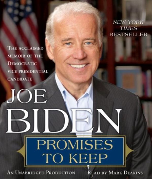 Cover Art for 9780739383896, Promises to Keep: On Life and Politics by Joe Biden