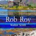 Cover Art for 9782363074225, Rob Roy by Walter Scott