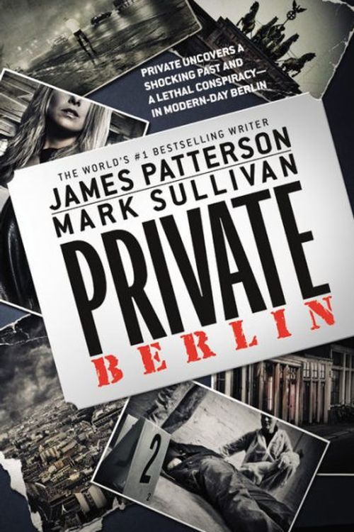 Cover Art for 9780316211178, Private Berlin by James Patterson