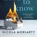 Cover Art for B08KHNWMCM, You Need to Know by Nicola Moriarty