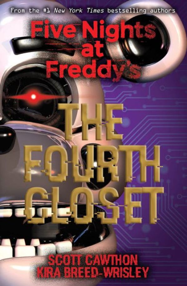 Cover Art for 9781338139334, The Fourth Closet (Five Nights at Freddy's) by Scott Cawthon