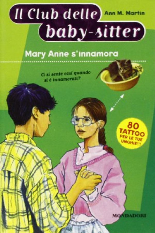 Cover Art for 9788804468349, Mary Anne s'innamora (Il Club delle baby-sitter) by Ann M. Martin